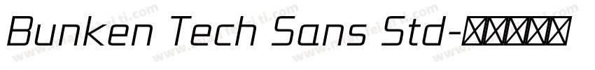 Bunken Tech Sans Std字体转换